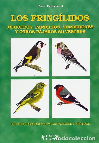 Libros: Los fring&iacute;lidos- 9788425515217