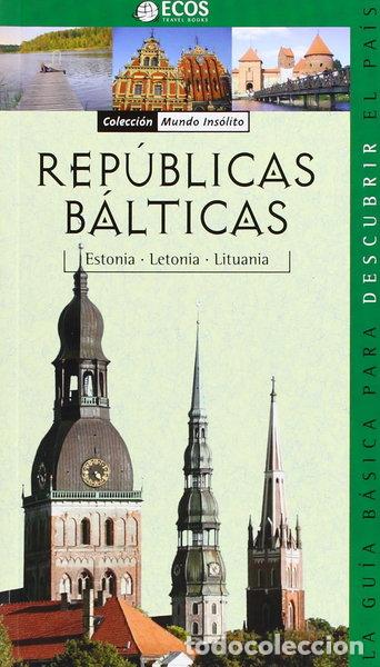 books: Rep&uacute;blicas b&aacute;lticas: Estonia, Letonia y Lituania- 9788493508449