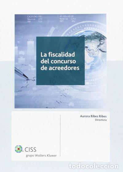 B&uuml;cher: La fiscalidad del concurso de acreedores- 9788499546681