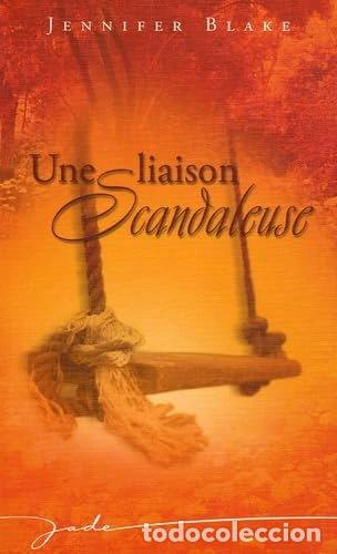 Libros: Une liaison scandaleuse- 9782280093729