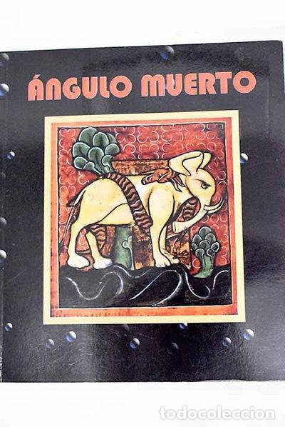 Libros: &Aacute;ngulo muerto- 9788494310911 - Foto 1