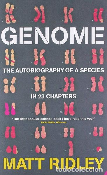 Libros: Genome: The Autobiography of a Species in 23 Chapters- 9781857028355