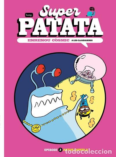 Libros: Superpatata 13 - Enrenou c&ograve;smic - 3. A les clavegueres- 9788413715155