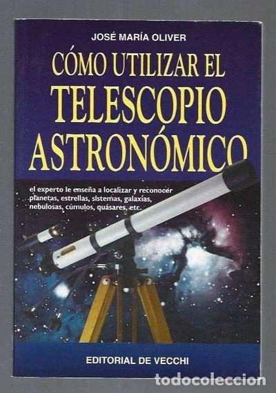 books: C&oacute;mo utilizar el telescopio astron&oacute;mico- 9788431519117