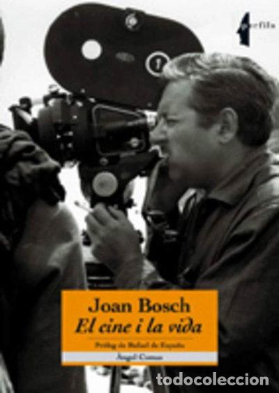 books: Joan Bosch. El cine i la vida- 9788497911801