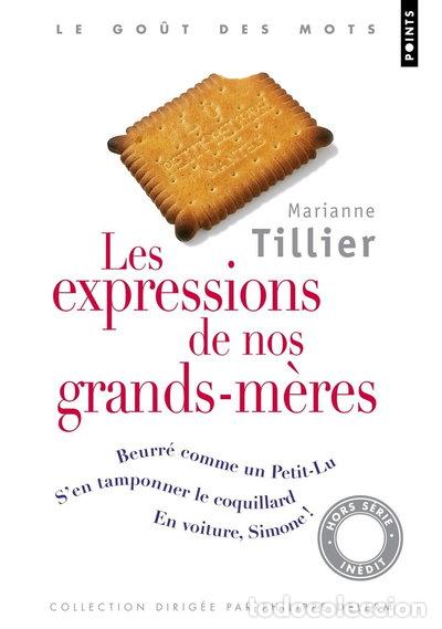 Libros: Les expressions de nos grands-m&egrave;res- 9782757808382