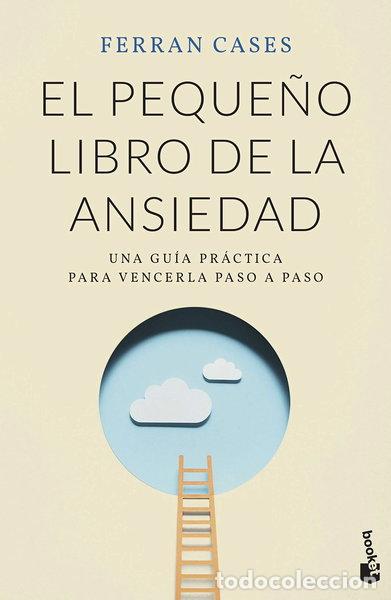 Libros: El peque&ntilde;o libro de la ansiedad- 9788418118470