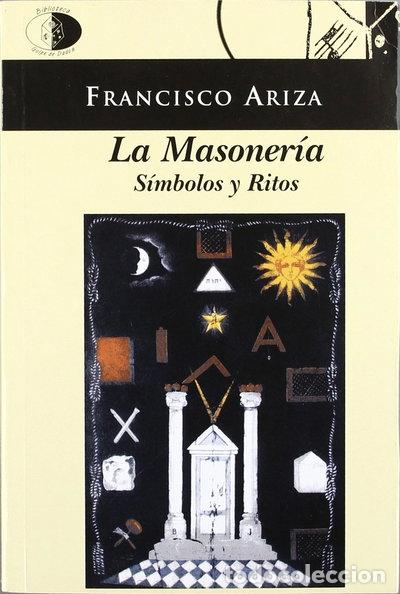 Libri di seconda mano: La masoner&iacute;a: s&iacute;mbolos y ritos- 9788495399816