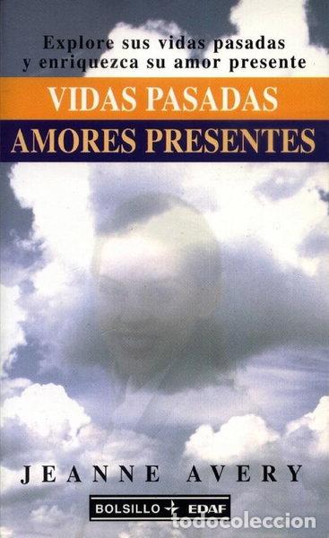 Libros: Vidas Pasadas, Amores Presentes- 9788441408555