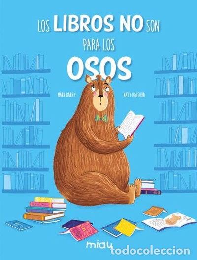 Libri di seconda mano: Los libros no son para los osos- 9788418753589
