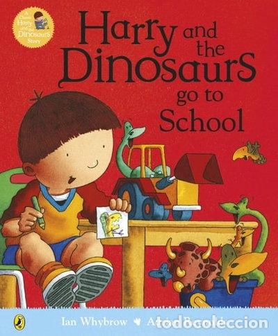 B&uuml;cher: Harry and the Dinosaurs Go to School- 9780723295778