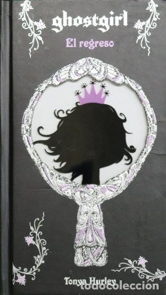 Livros em segunda m&atilde;o: Ghostgirl: El regreso- 9788467237153