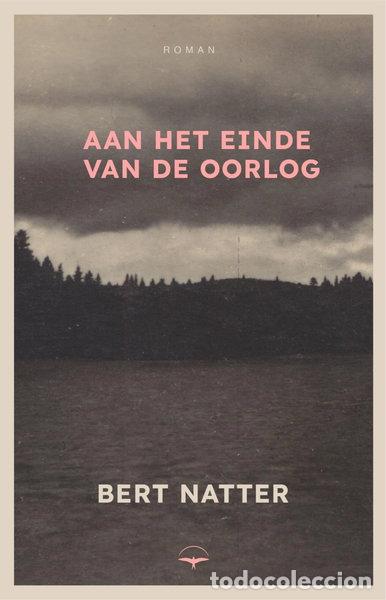 Livres: Aan het einde van de oorlog- 9789400408210