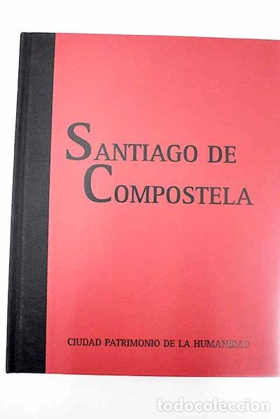 Libri di seconda mano: Santiago de Compostela, Ciudad Patrimonio de la Humanidad- 9788495242440