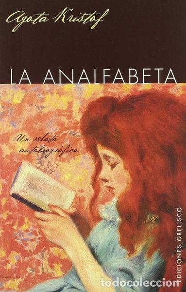 Libri di seconda mano: La analfabeta- 9788497773324
