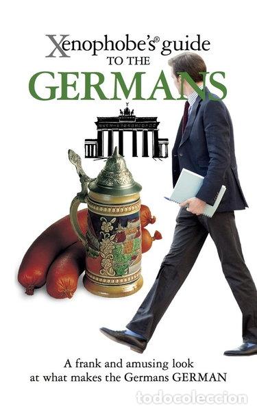 B&uuml;cher: Xenophobe's Guide to the Germans- 9781906042332
