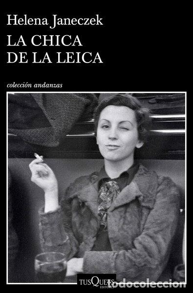 B&uuml;cher: La chica de la Leica- 9788490666555