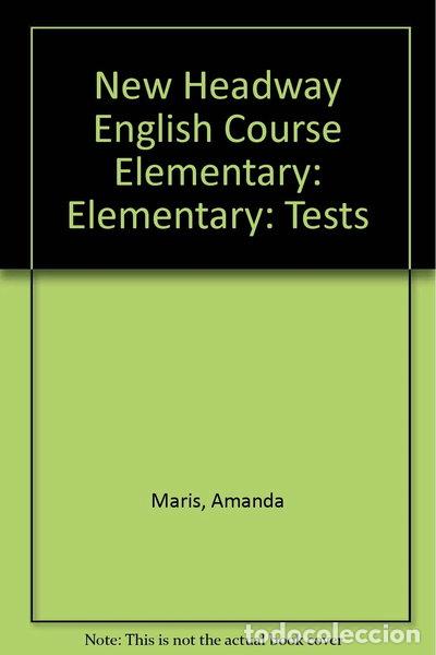 B&uuml;cher: New Headway English Course Elementary: Tests- 9780194375597
