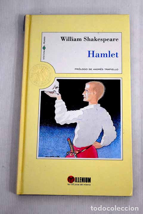 Libri di seconda mano: Hamlet, pr&iacute;ncipe de Dinamarca.- Shakespeare, William