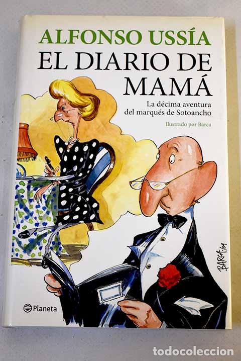 Libros: Diario de mam&aacute;: Uss&iacute;a, Alfonso.- Uss&iacute;a, Alfonso