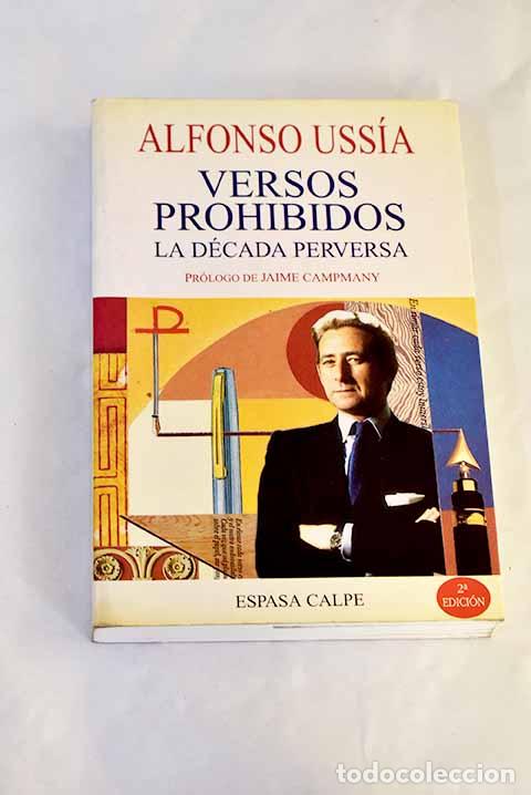 Libros: Versos prohibidos : la d&eacute;cada perversa.- Uss&iacute;a, Alfonso