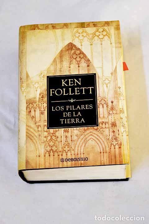 Libros: Los pilares de la tierra.- Follett, Ken