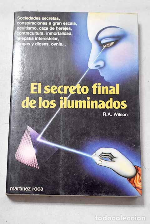 Libros: El secreto final de los iluminados.- Wilson, Robert Anton - Foto 1