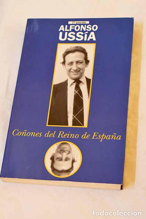 Libros: Co&ntilde;ones del reino de Espa&ntilde;a.- Uss&iacute;a, Alfonso