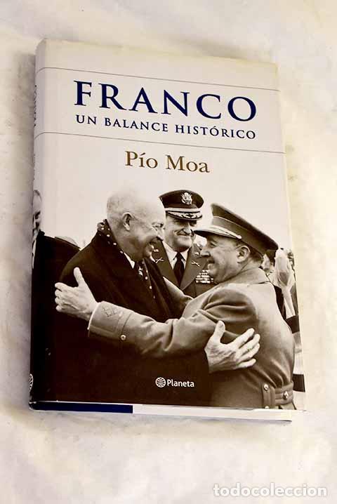 Libros: Franco: un balance hist&oacute;rico.- Moa, P&iacute;o