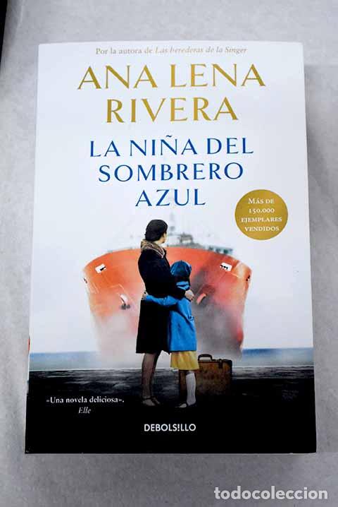 B&uuml;cher: La ni&ntilde;a del sombrero azul.- Rivera, Ana Lena