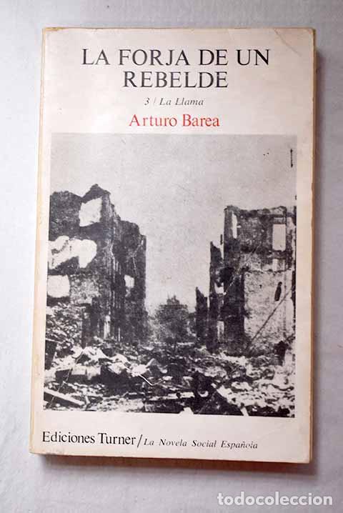 B&uuml;cher: La forja de un rebelde, Tomo III.- Barea, Arturo