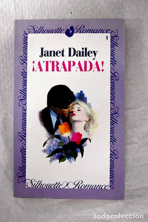 Libros: &iexcl;Atrapada!: Dailey, Janet.- Dailey, Janet
