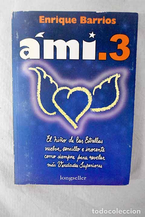 Libros: Ami. 3: Barrios, Enrique.- Barrios, Enrique
