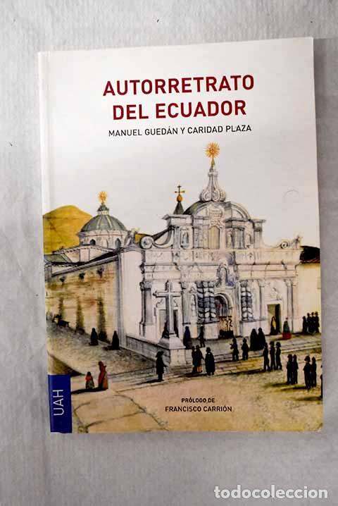 Libros: Autorretrato del Ecuador.- Gued&aacute;n Men&eacute;ndez, Manuel