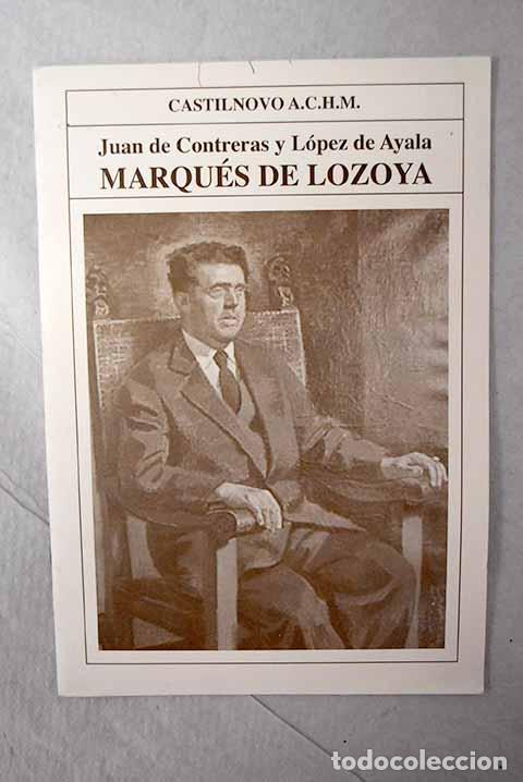 Libri di seconda mano: Juan de Contreras y L&oacute;pez de Ayala, Marqu&eacute;s de Lozoya