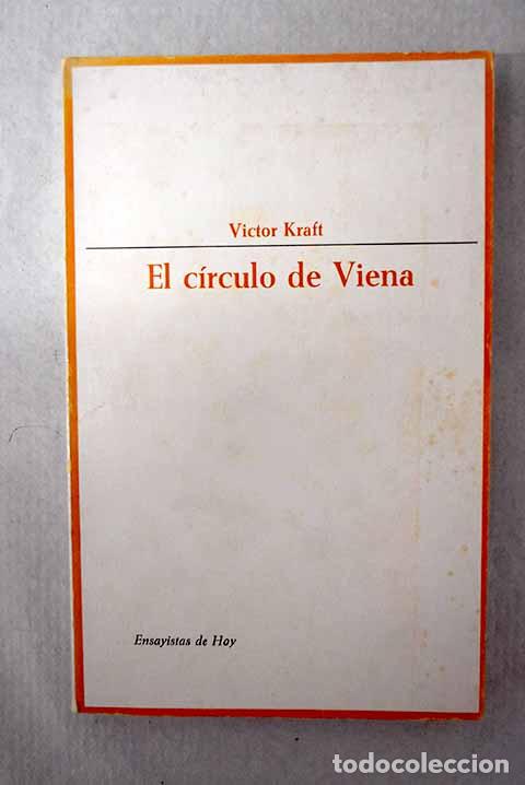 Libros: El c&iacute;rculo de Viena: Kraft, Victor.- Kraft, Victor