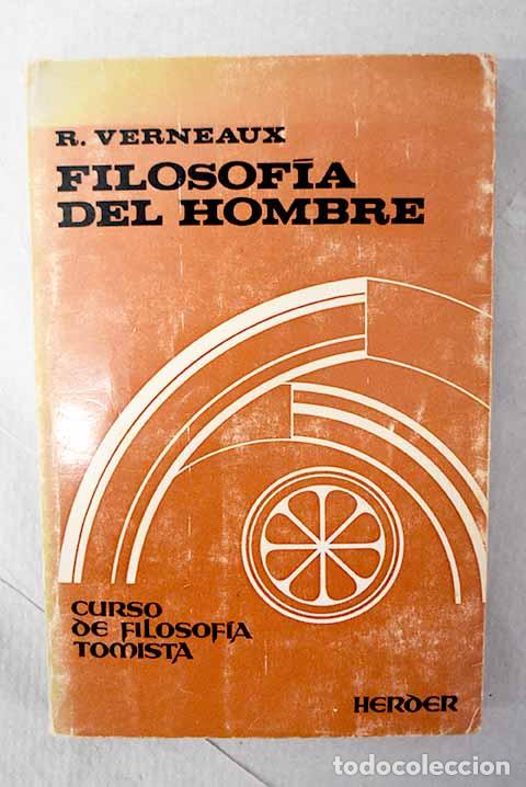 Libros: Filosof&iacute;a del hombre.- Verneaux, Roger
