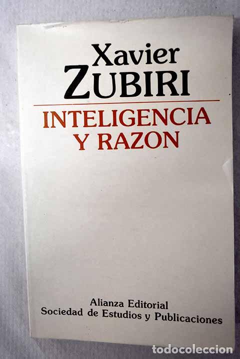 Libros: Inteligencia y raz&oacute;n.- Zubiri, Xavier