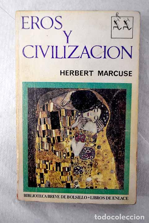 Libros: Eros y civilizaci&oacute;n: Marcuse, Herbert.- Marcuse, Herbert - Foto 1