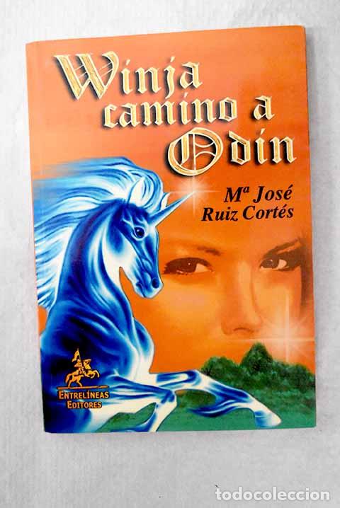 books: Winja camino a Od&iacute;n: Ruiz Cort&eacute;s, Mar&iacute;a Jos&eacute;.- Ruiz Cort&eacute;s, Mar&iacute;a Jos&eacute;