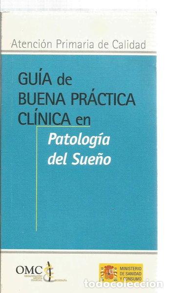 Libri di seconda mano: Gu&iacute;a de buena pr&aacute;ctica cl&iacute;nica en patolog&iacute;a del sue&ntilde;o- 9788468923970
