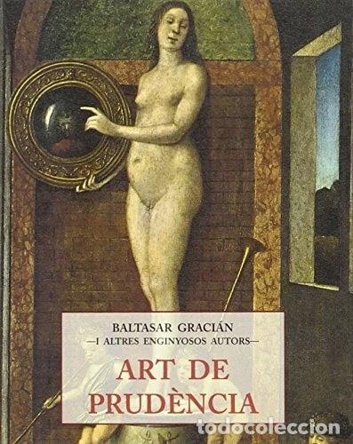 Libri di seconda mano: Arte de prudencia- 9788476518106