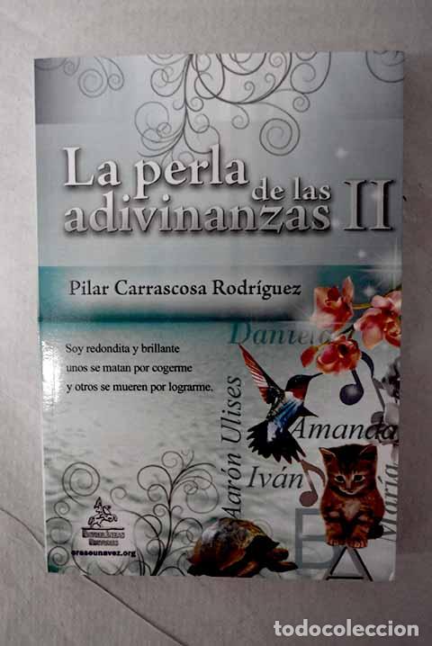 Libri di seconda mano: La perla de las adivinanzas II.- Carrascosa Rodr&iacute;guez, Pilar