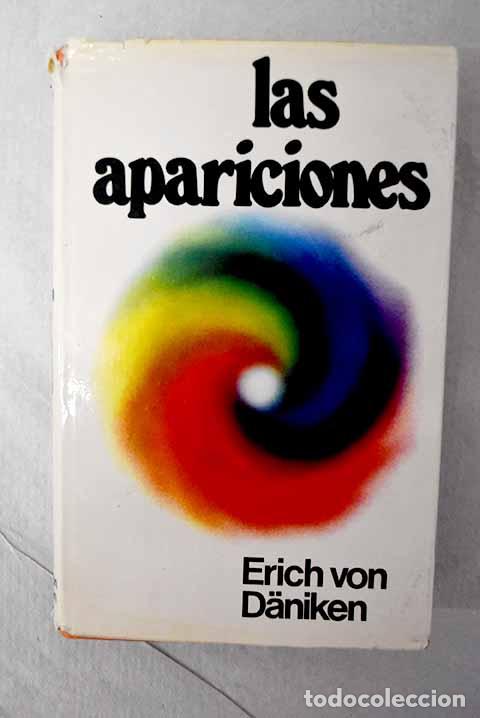 Libros: Las apariciones: Daniken, Erich von.- Daniken, Erich von