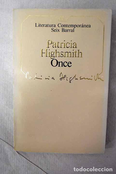 Libros: Once: Highsmith, Patricia.- Highsmith, Patricia