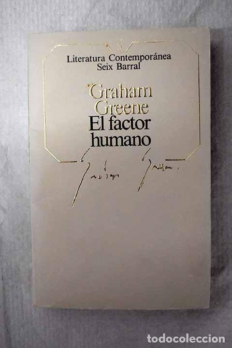 Libros: El factor humano: Greene, Graham.- Greene, Graham