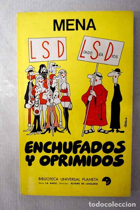 Libros: Enchufados y oprimidos