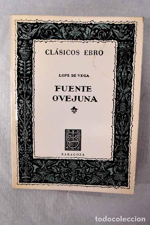 Libros: Fuenteovejuna: Vega, Lope de.- Vega, Lope de