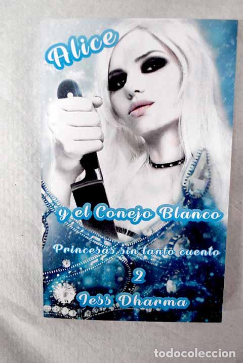 Libros: Alice y el conejo blanco.- Dharma, Jess - Foto 1