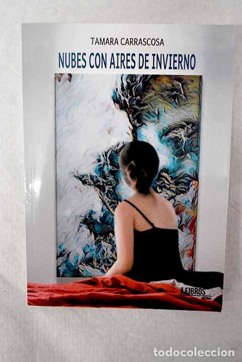 Libros: Nubes con aires de invierno.- Carrascosa Lozano, Tamara